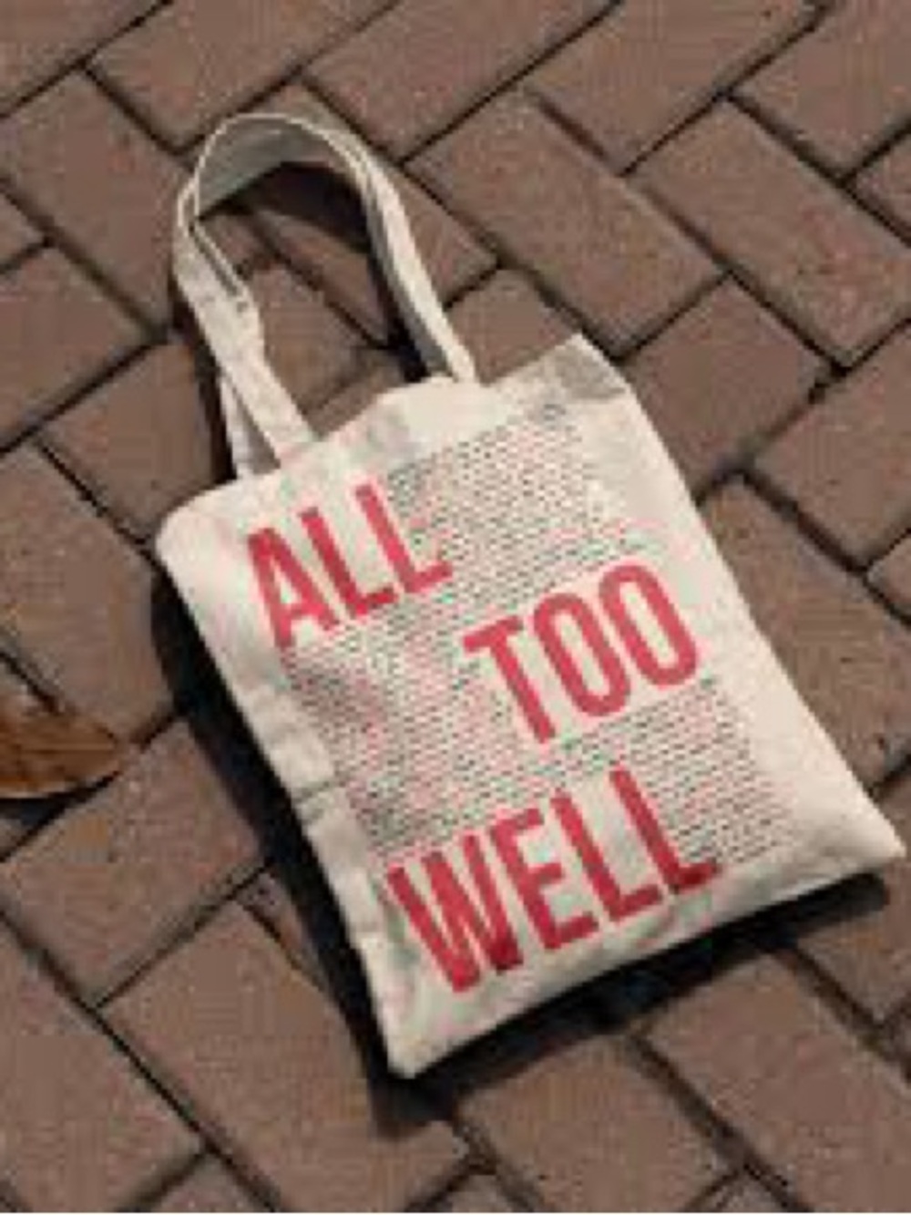 Canvas Tote Bag with 'ALL TOO WELL' Red Print